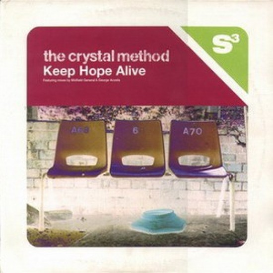 The Crystal Method ‎"Keep Hope Alive (Featuring Mixes By Midfield General & George Acosta)" (12")