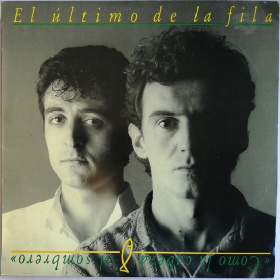 El Último De La Fila - Como La Cabeza Al Sombrero (LP)* 