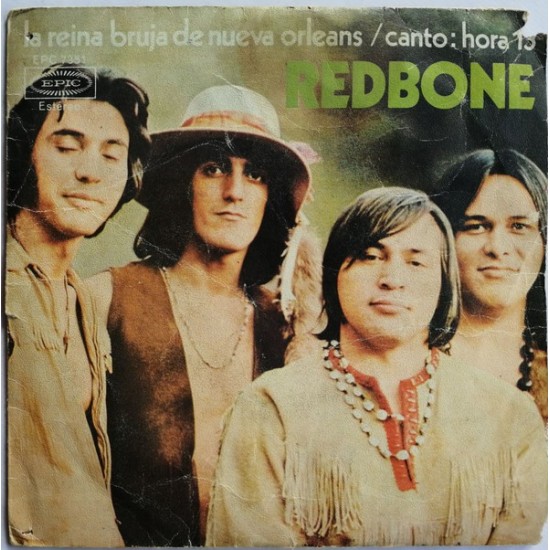 Redbone ‎- La Reina Bruja De Nueva Orleans / Canto: Hora 13 (7") 