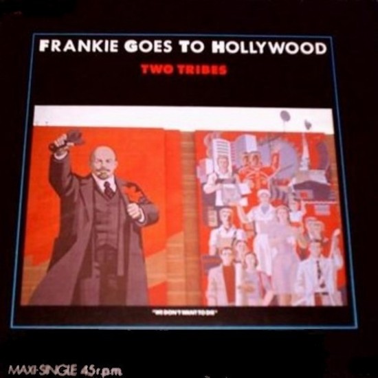 Frankie Goes To Hollywood ‎"Two Tribes (Annihilation)" (12" - Promo)