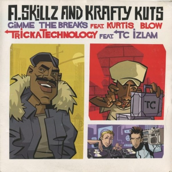 A-Skillz And Krafty Kuts - Gimme The Breaks / TrickaTechnology (12")