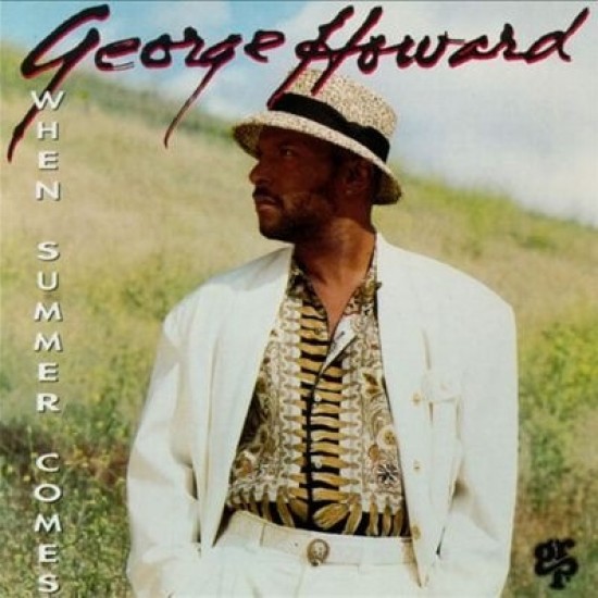 George Howard ‎"When Summer Comes" (CD)