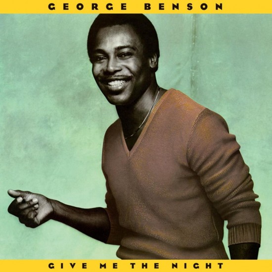 George Benson ‎"Give Me The Night" (LP - 180g)