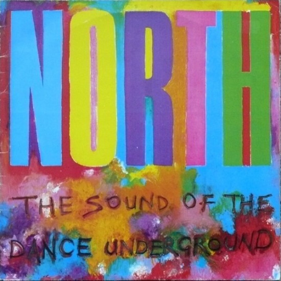 North - The Sound Of The Dance Underground (2x12" - Gatefold)