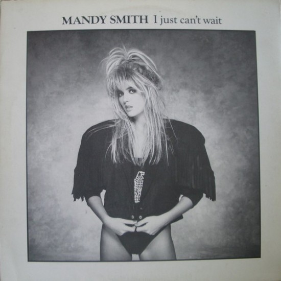 Mandy Smith ‎"I Just Can't Wait" (12")