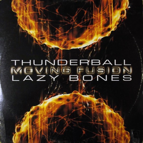 Moving Fusion ‎- Thunderball / Lazy Bones (12") 