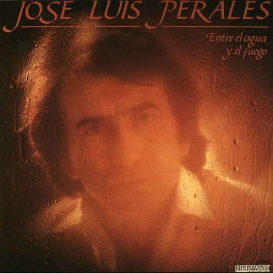 Jose Luis Perales - Entre El Agua Y El Fuego (LP)