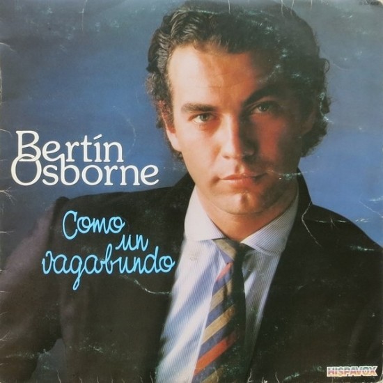 Bertín Osborne ‎"Como Un Vagabundo" (LP)