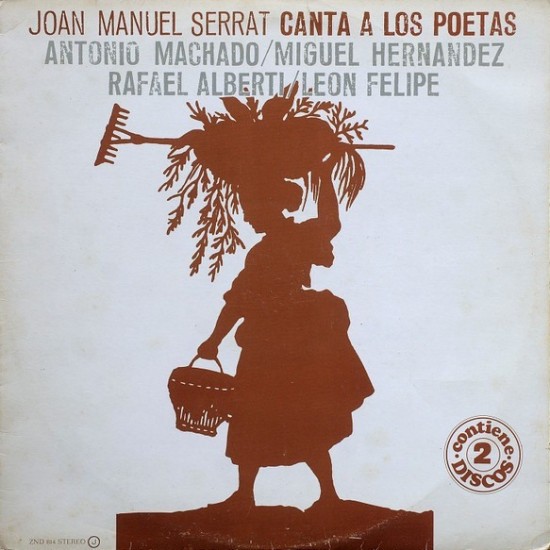 Joan Manuel Serrat - Joan Manuel Serrat Canta A Los Poetas Antonio Machado / Miguel Hernandez / Rafael Alberti / Leon Felipe (2xLP - Gatefold)