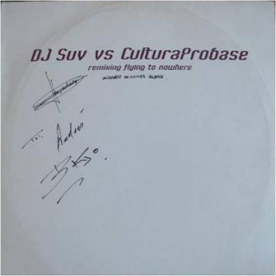 Suv vs Cultura Probase - Remixing Flying To Nowhere (12") 